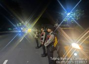 Patroli Malam Sat Samapta Polres Tuoang Bawang Sapu Bersih Potensi Kriminalitas Hingga Ke Jantung Kota