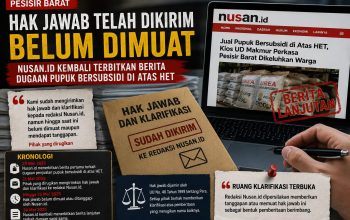 Hak Jawab Telah Disampaikan, Belum Dimuat, Nusan.id Kembali Memberitakan Dugaan yang Sama