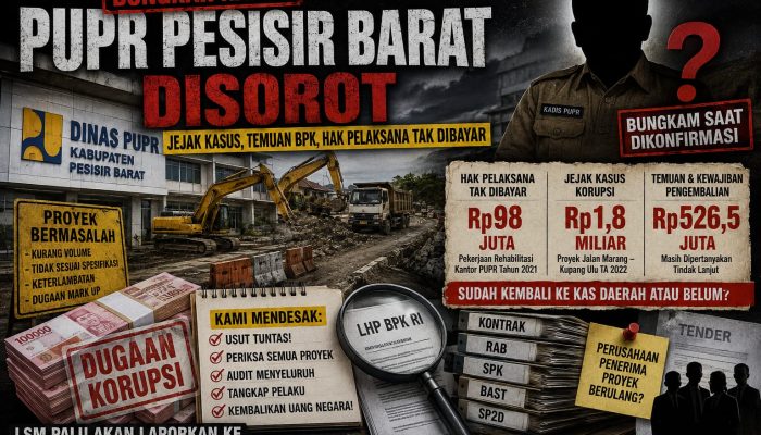 Proyek PUPR Pesisir Barat Disorot, PALU Lapor Kejaksaan