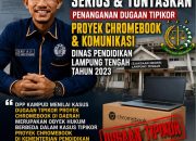Dugaan Korupsi Proyek Chromebook Dinas Pendidikan Lampung Tengah, DPP KAMPUD Desak KEJARI Serius dan Usut Tuntas