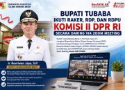 Pemkab Tubaba Dukung Penguatan Fiskal Daerah, Bupati Ikuti Raker Komisi II DPR RI Secara Daring
