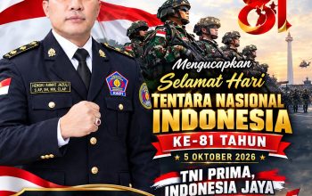 KETUA UMUM DPP AWPI HENGKI AHMAT JAZULI UCAPKAN SELAMAT HARI TNI KE-81: TNI PRIMA, INDONESIA JAYA